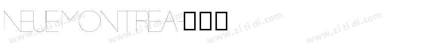 Neue Montrea字体转换